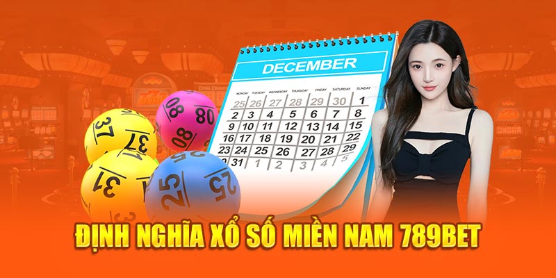 Định nghĩa Xổ số miền nam 789bet